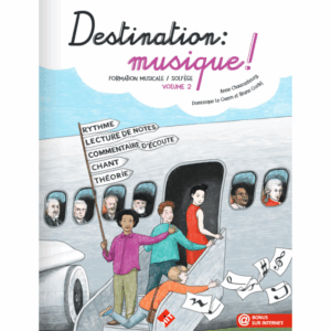 Destination : musique ! Volume 2