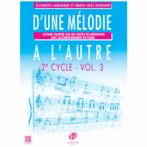 D'une mélodie à l'autre Vol.3 - Lamarque / Goudard