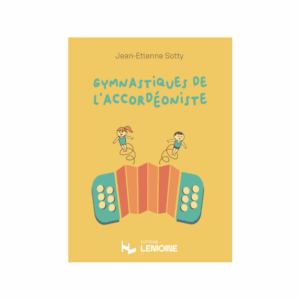 Gymnastiques de l'accordéoniste - Sotty