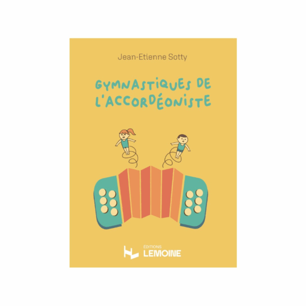 Gymnastiques de l'accordéoniste - Sotty