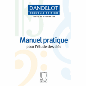 Manuel Pratique Pour L'étude Des Clés - Dandelot