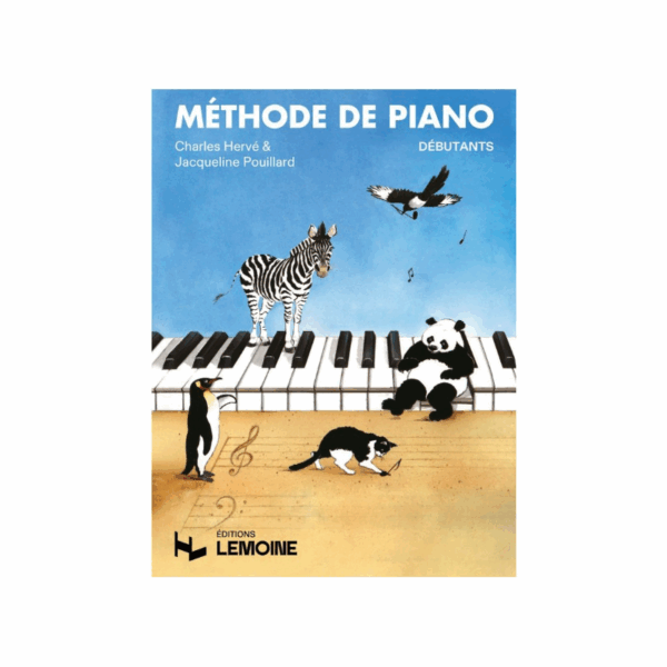 Méthode de Piano Débutants - Pouillard / Herve