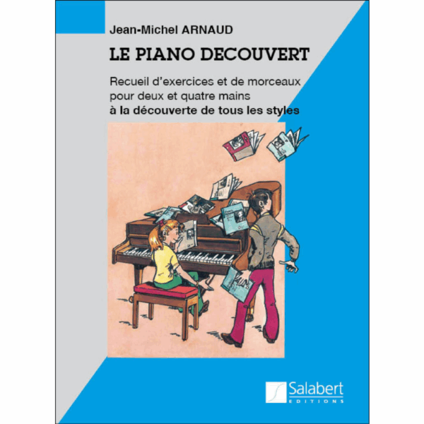 Le Piano Découvert - Arnaud