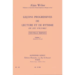Leçons Progressives de Lecture et Rythme Vol.1 - Alain Weber