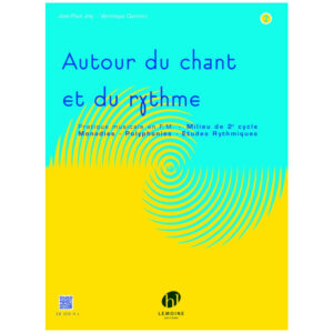 Autour du chant et du rythme Vol.2 -  Jean-Paul Joly • Véronique Canonici